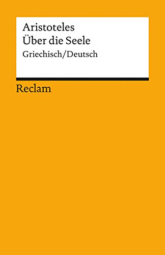 Über die Seele: Griechisch/Deutsch (Reclams Universal-Bibliothek) von Reclam Philipp Jun.